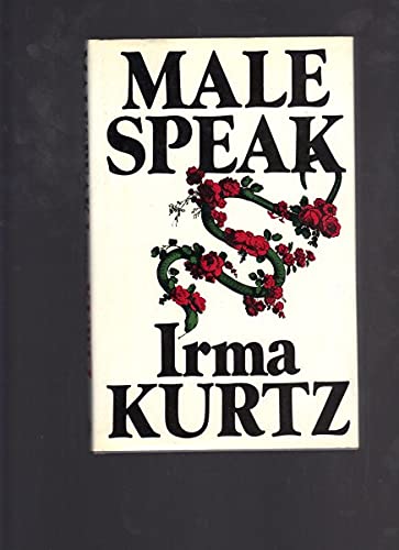 Malespeak Kurtz, Irma