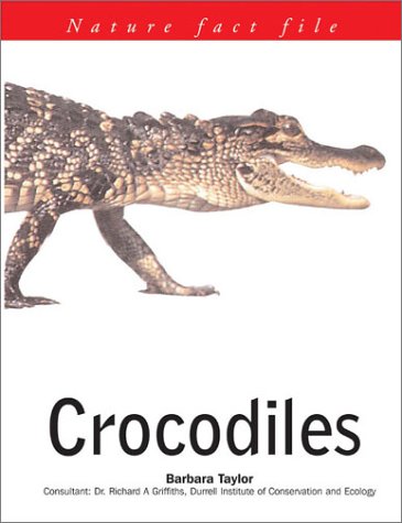 Crocodiles Taylor, Barbara and Griffiths O.B.E., Richard
