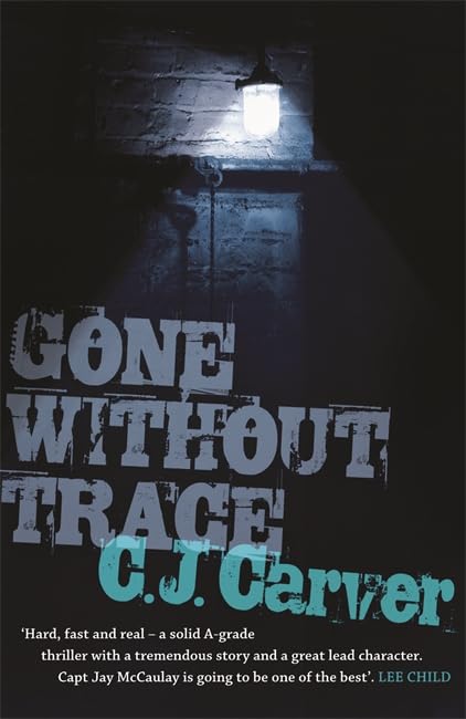 Gone without Trace Carver, CJ