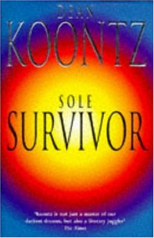 Sole Survivor Koontz Dean R