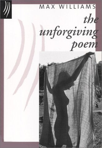 The Unforgiving Poem Williams, Max and Hall, Rodney