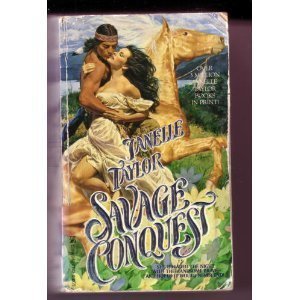 SAVAGE CONQUEST [Mass Market Paperback]