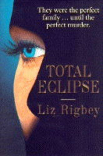 Total Eclipse Rigbey, Liz