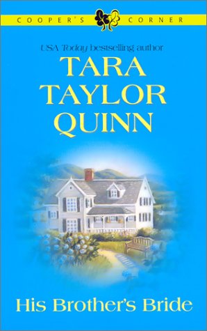 His Brother's Bride Quinn, Tara Taylor