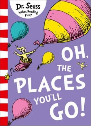 Oh, The Places You’ll Go!: Yellow Back Book Seuss, Dr.