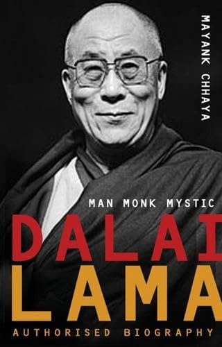 Dalai Lama. Man, Monk, Mystic [Paperback] Chhaya Mayank