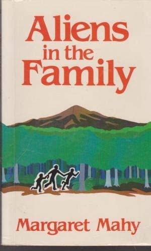 Aliens in the Family Pb Mahy, Margaret