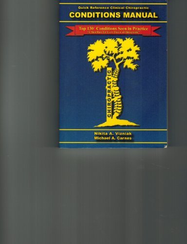 Conditions Manual - Quick Reference Clinical Chiro by Dr. Michael Carnes (2007-08-02)
