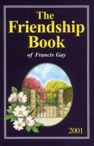Friendship Book of Francis Gay Hb Gay, Francis