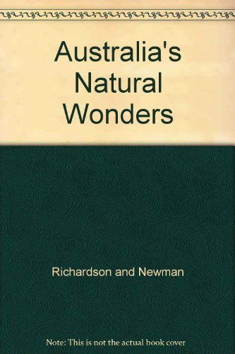 Australia's Natural Wonders [Hardcover] Richardson Michael