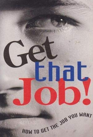 The Get That Job! [Paperback] Robertson, Colleen