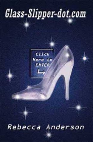 Glass-Slipper-Dot.com Anderson, Rebecca