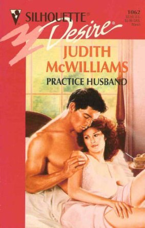 Practice Husband [Mass Market Paperback] Judith McWilliams