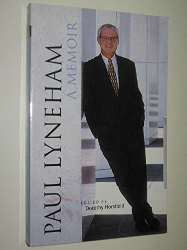Paul Lyneham, A Memoir [Paperback]