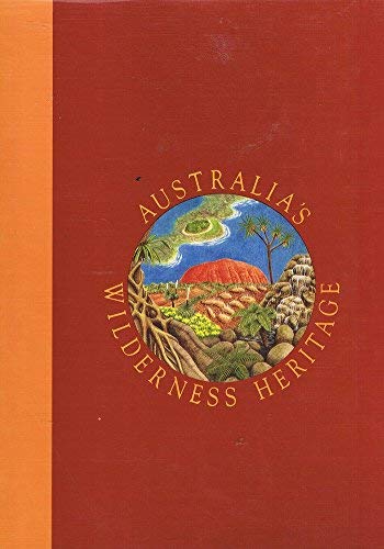 Australia's Wilderness Heritage. Vol. 1 [Hardcover] Figgis Penelope, Mosley Geoff
