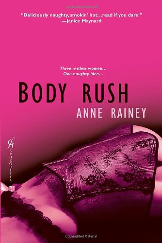 Body Rush Rainey, Anne