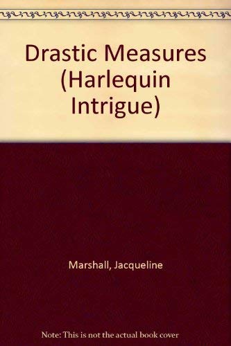 Drastic Measures [Paperback] Jacqueline Marshall