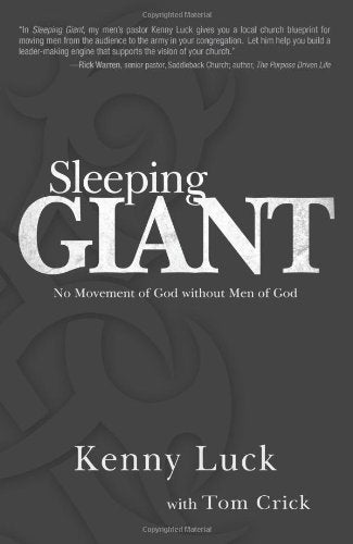 Sleeping Giant: No Movement of God Without Men of God [Paperback] Luck, Kenny and Crick, Tom