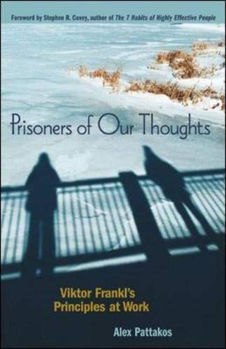 PRISONERS OF OUR THOUGHTS PATTAKOS