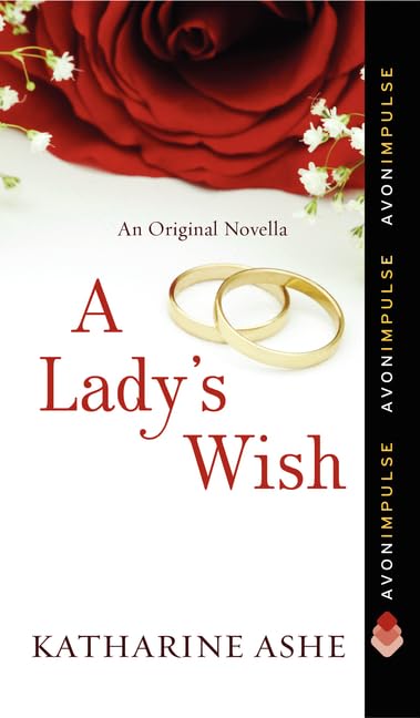 A Lady's Wish: 1 [Mass Market Paperback] Ashe, Katharine