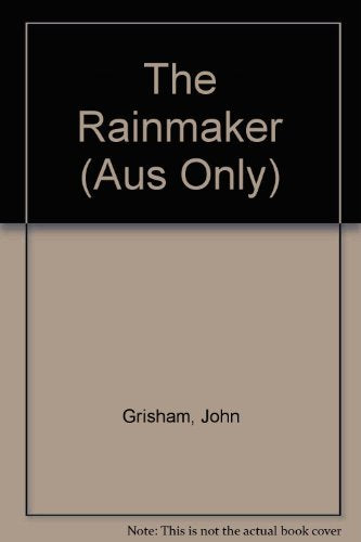 The Rainmaker (Aus Only) Grisham, John