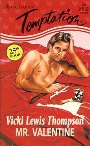 Mr. Valentine [Mass Market Paperback] Vicki Lewis Thompson