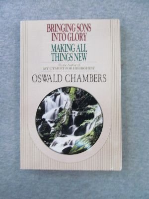 BRINGING SONS INTO GLORY/MAKING CHAMBERS, OSWALD