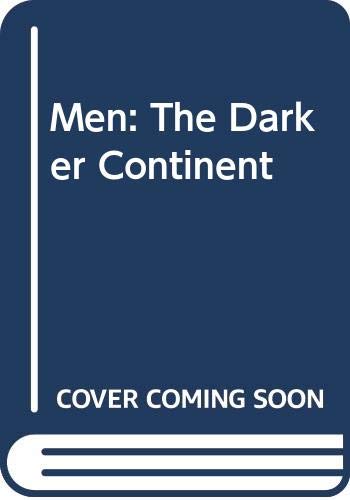 Men: The Darker Continent Formaini, Heather