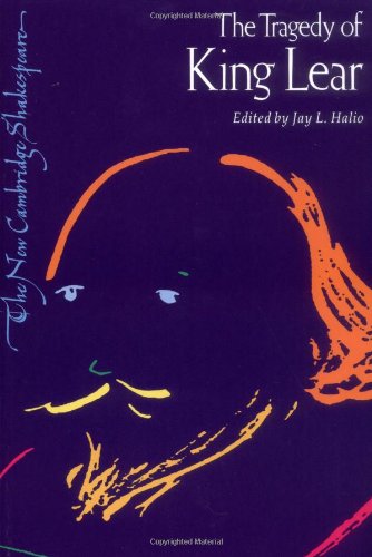 The Tragedy of King Lear Shakespeare, William and Halio, Jay L.