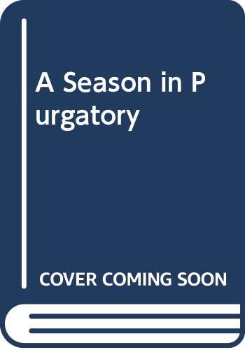 A Season in Purgatory Dunne, Dominick