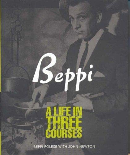 Beppi: A Life in Three Courses Polese, Beppi