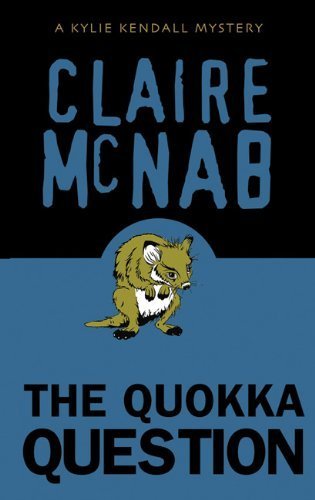 The Quokka Question: A Kylie Kendall Mystery
