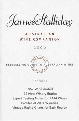 James Halliday's Australian Wine Companion 2006 Halliday, James