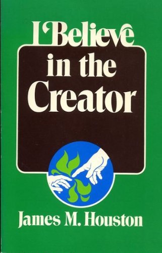 I Believe in the Creator Houston, James