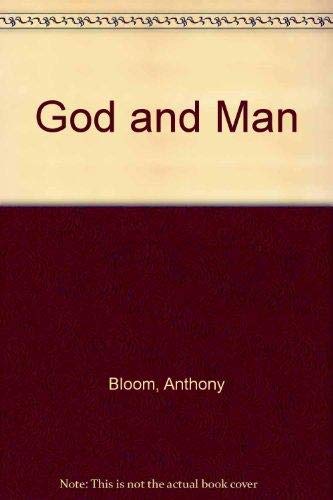 God and Man Bloom, Anthony