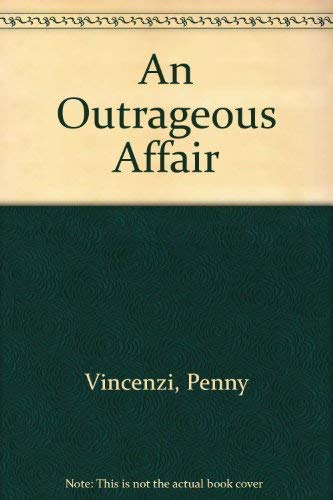 An Outrageous Affair Vincenzi, Penny