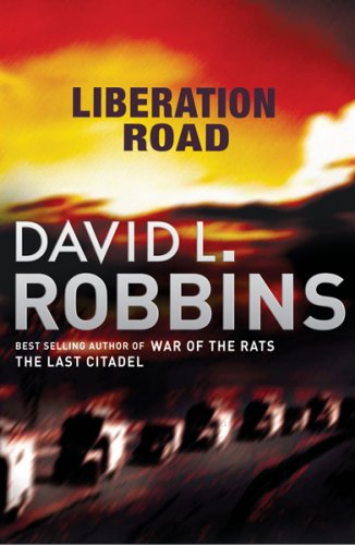 Liberation Road Robbins, David L.