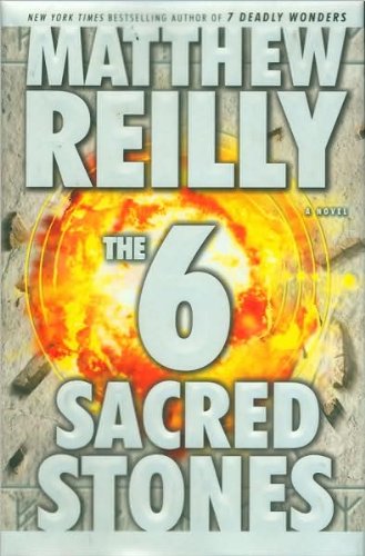 The Six Sacred Stones [Hardcover] Reilly Matthew