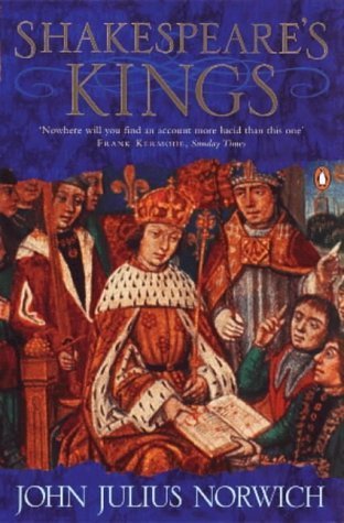 Shakespeare's Kings Norwich, John Julius