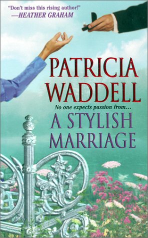 A Stylish Marriage Waddell, Patricia