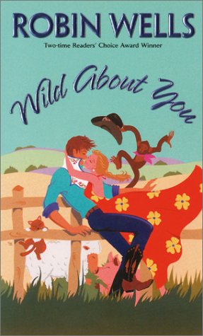 Wild About You Wells, Robin