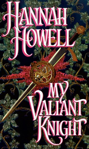 My Valiant Knight Howell, Hannah