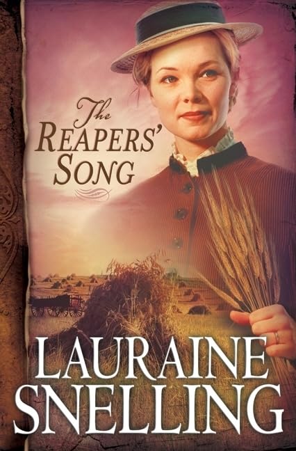 The Reapers' Song [Paperback] Snelling, Lauraine