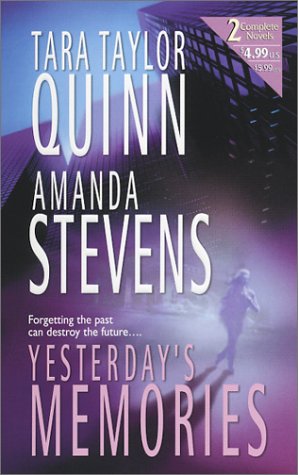 Yesterday's Memories Quinn, Tara Taylor and Stevens, Amanda