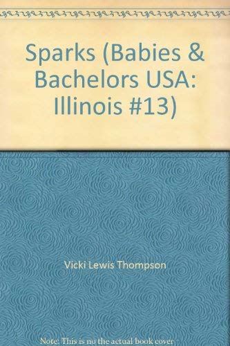 Sparks [Mass Market Paperback] Vicki Lewis Thompson