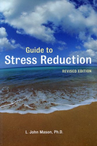 Guide to Stress Reduction Mason, L.John
