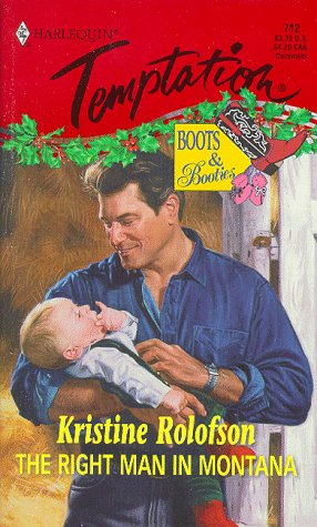 The Right Man In Montana [Mass Market Paperback] Kristine Rolofson