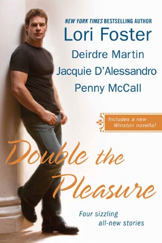 Double the Pleasure Foster, Lori; Martin, Deirdre; D'Alessandro, Jacquie and McCall, Penny