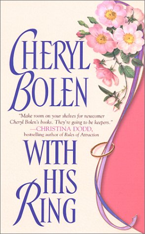 With His Ring: The Brides of Bath Bolen, Cheryl