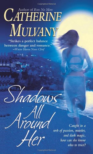 Shadows All Around Her Mulvany, Catherine